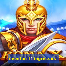 eventim f1 ingressos